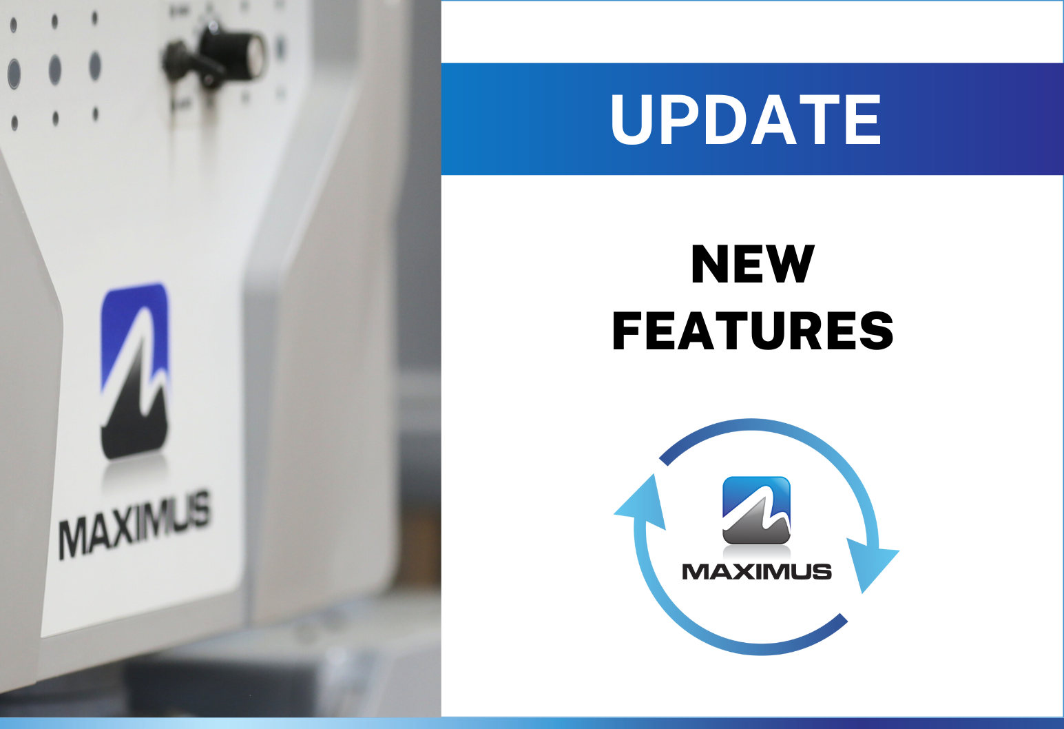 Update of the MAXIMUS controller